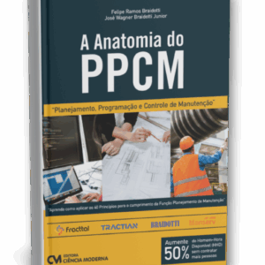 Livro - A Anatomia do PPCM (Planejamento, Programação e Controle de Manutenção)